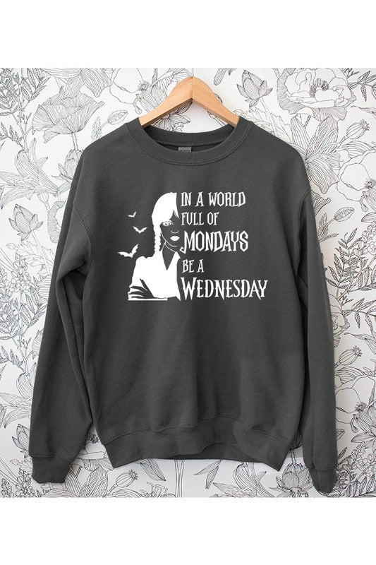 Be A Wednesday Sweatshirt (REG)