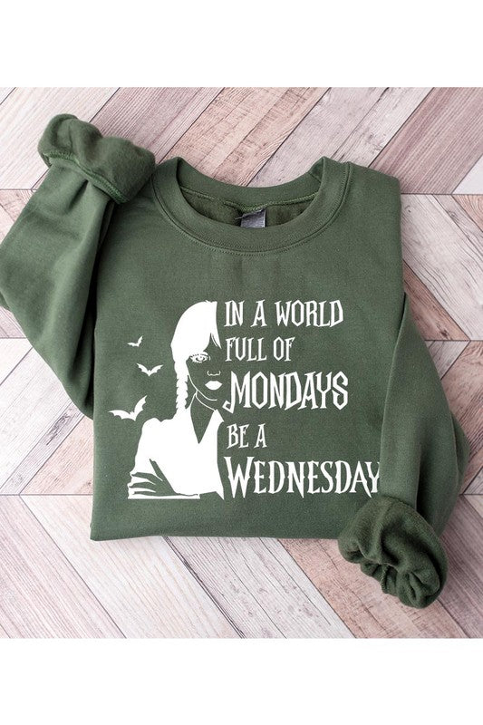 Be A Wednesday Sweatshirt (REG)