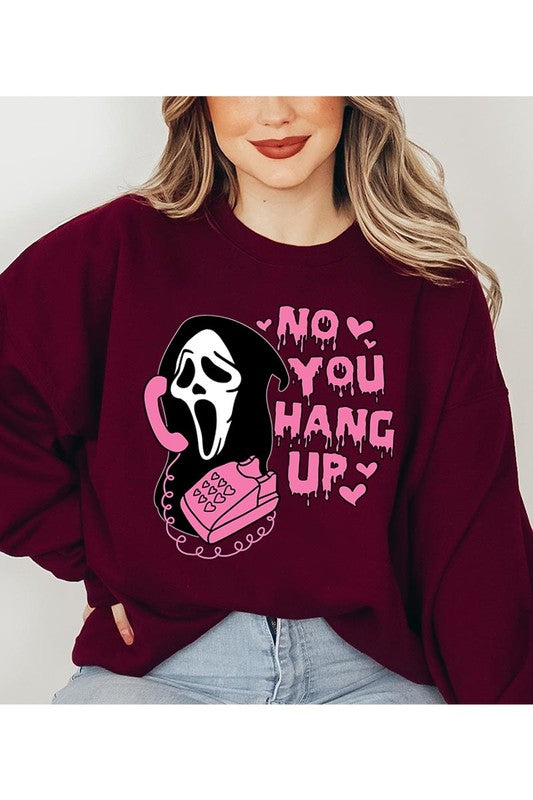 You Hang Up Sweatshirt (REG)