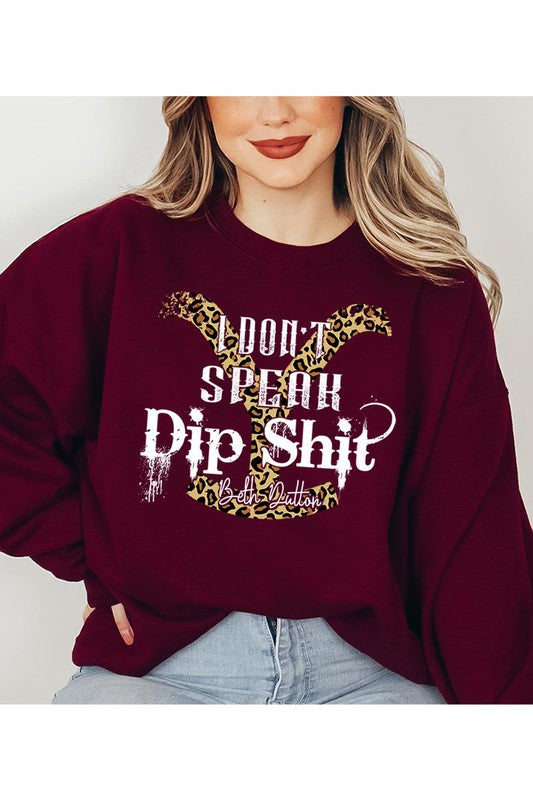 I Don't Speak Yellowstone Sweatshirt (REG)