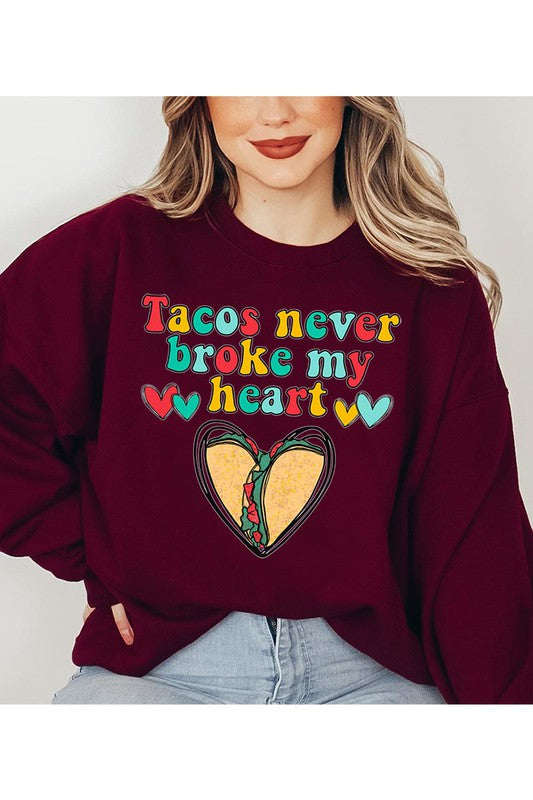 Tacos Never Sweatshirt (REG)