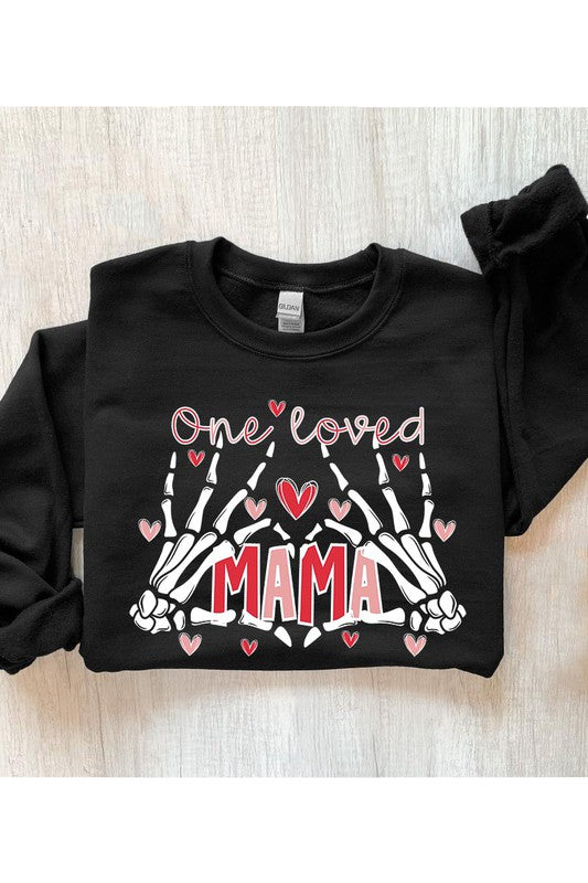 One Loved Mama Sweatshirt (REG)